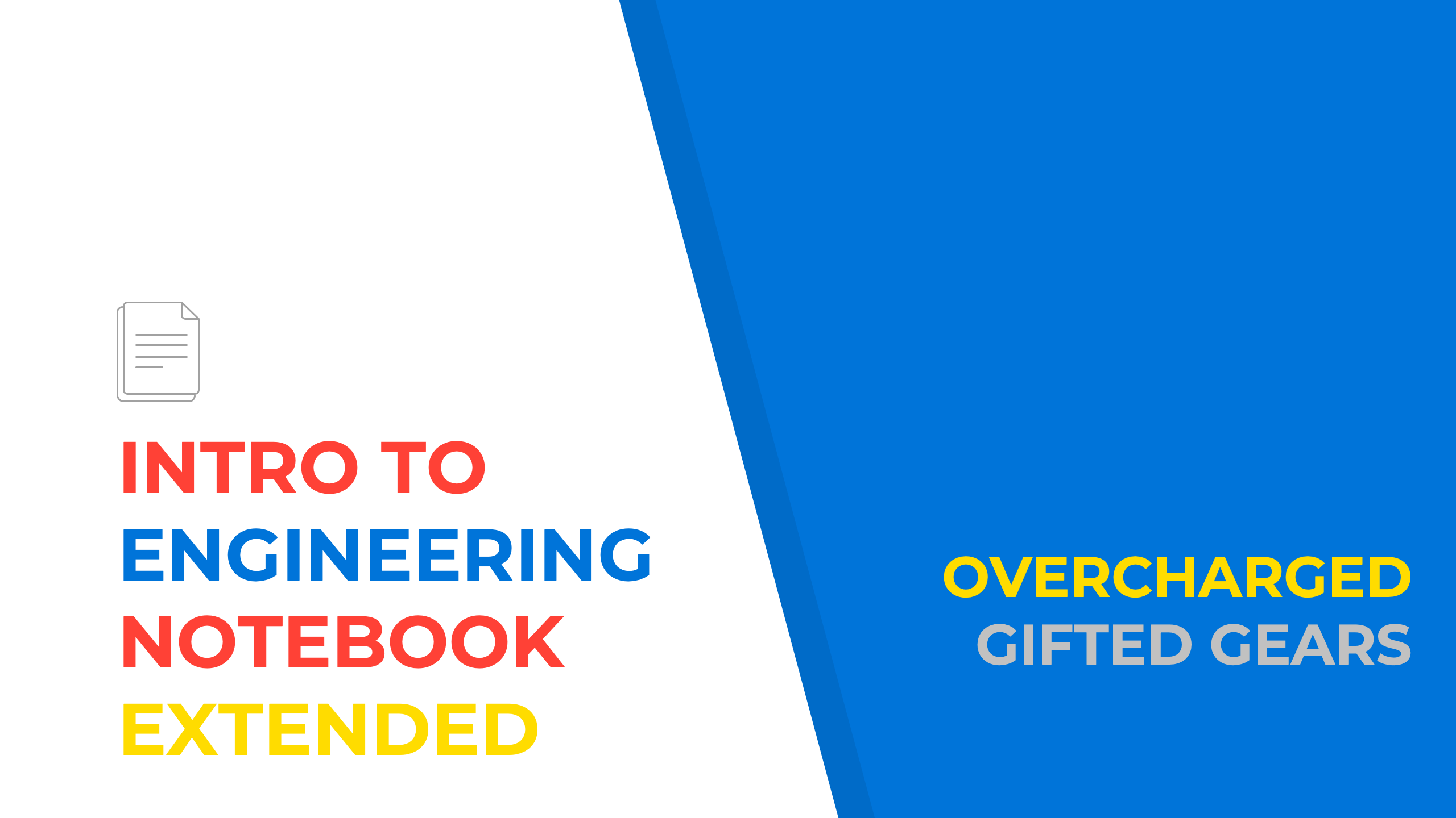 Intro to Engineering Notebook: Extended